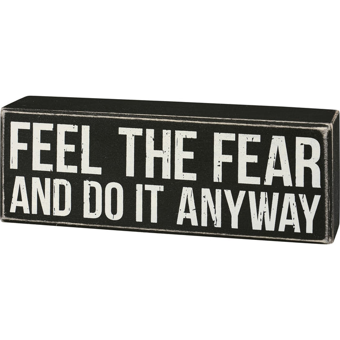 Feel the Fear