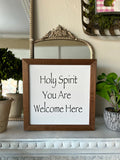 Holy Spirit You are Welcome Here