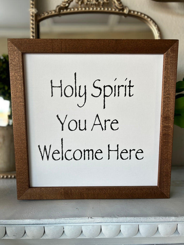 Holy Spirit You are Welcome Here