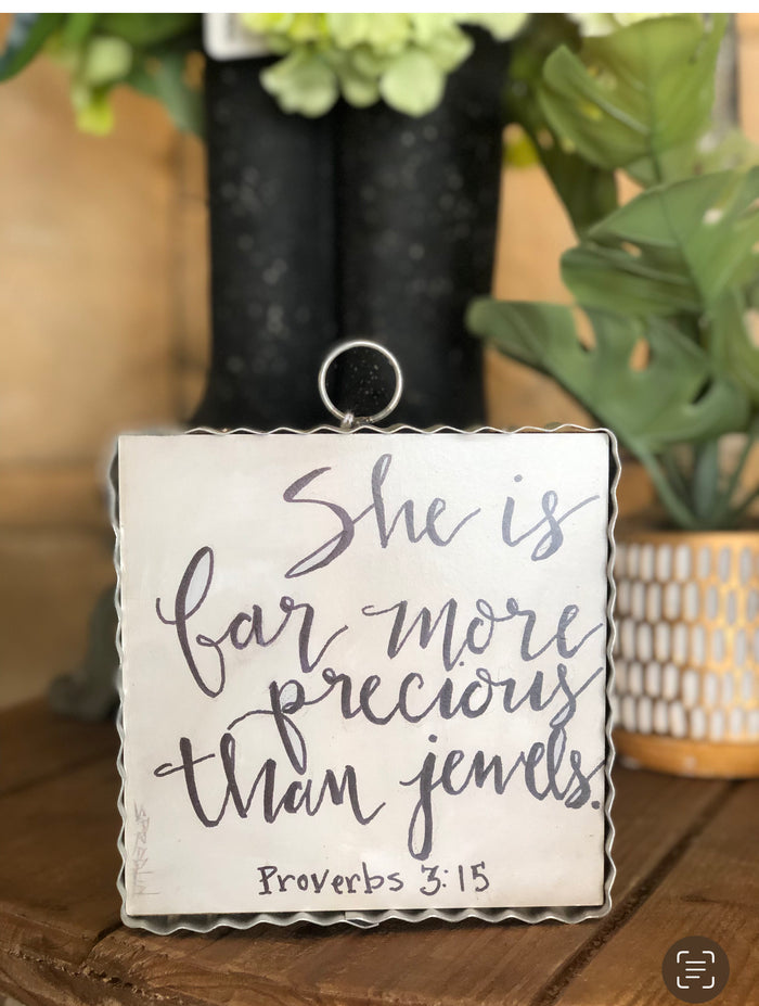 "She is Far More Precious than Jewels" Galvanized Framed Mini Pic